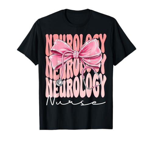 Neurologie Krankenschwester Woche Tag für Frauen Rosa Kokette Schleife T-Shirt Neurologie Krankenschwester Woche Tag für Frauen Rosa Kokette Schleife T-Shirt von Cute and Funny Groovy Coquette Neurology Nurse