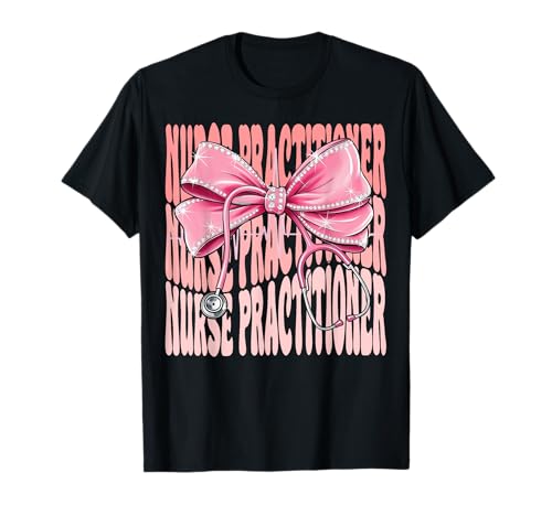 Krankenschwester Praktiker Woche Tag für Frauen Rosa Kokette Schleife T-Shirt Krankenschwester Praktiker Woche Tag für Frauen Rosa Kokette Schleife T-Shirt von Cute and Funny Groovy Coquette Nurse Practitioner