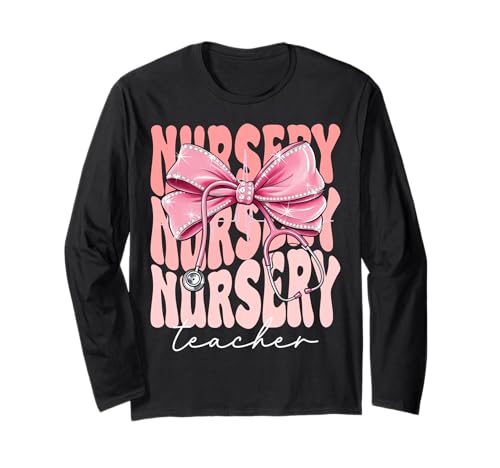 Kindergarten Lehrer Woche Tag für Frauen Rosa Kokette Schleife Langarmshirt Kindergarten Lehrer Woche Tag für Frauen Rosa Kokette Schleife Langarmshirt von Cute and Funny Groovy Coquette Nursery Teacher
