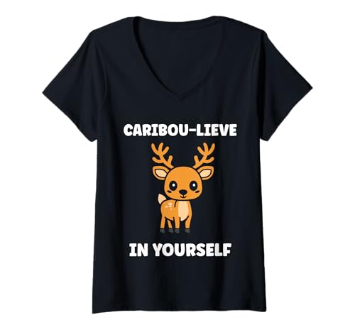 Damen Cute Animals Funny Believe in Yourself Quote Caribou T-Shirt mit V-Ausschnitt von Cute simple Caribou Animals Funny