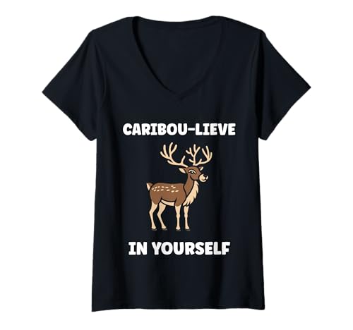 Damen Cute Animals Funny Believe in Yourself Quote Caribou T-Shirt mit V-Ausschnitt von Cute simple Caribou Animals Funny
