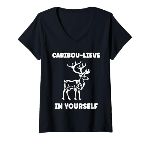 Damen Cute Animals Funny Believe in Yourself Quote Caribou T-Shirt mit V-Ausschnitt von Cute simple Caribou Animals Funny