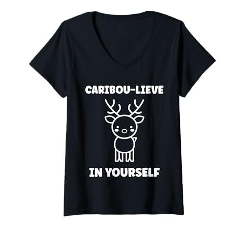 Damen Cute Animals Funny Believe in Yourself Quote Caribou T-Shirt mit V-Ausschnitt von Cute simple Caribou Animals Funny
