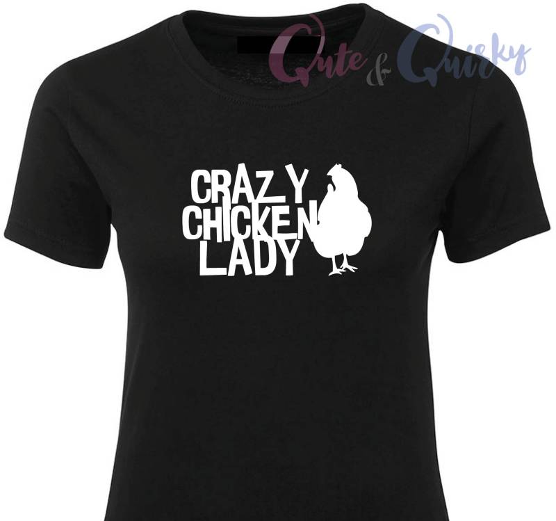 Verrücktes Huhn Lady T-Shirt Verrücktes Huhn Lady T-Shirt von CuteandQuirkyDecals