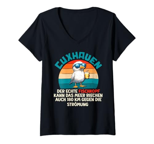 Damen CUXHAVEN DER ECHTE Fischkopf KANN DAS Meer RIECHEN Möwe T-Shirt mit V-Ausschnitt von Cuxhaven Geschenk Nordsee Shirt Cuxhavener