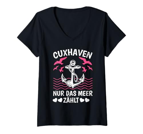Damen CUXHAVEN NUR DAS Meer ZÄHLT Lustiges Nordsee Urlaub T-Shirt mit V-Ausschnitt von Cuxhaven Geschenk Nordsee Shirt Cuxhavener