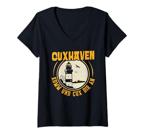 Damen Nordsee Urlaub CUXHAVEN KOMM UND CUX DIR AN Lustig Cuxhaven T-Shirt mit V-Ausschnitt von Cuxhaven Geschenk Nordsee Shirt Cuxhavener