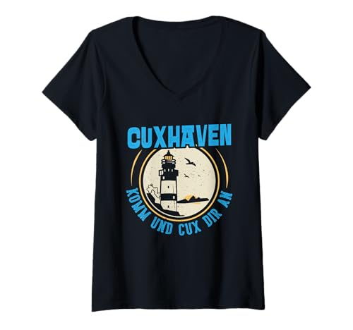 Damen Nordsee Urlaub CUXHAVEN KOMM UND CUX DIR AN Lustig Cuxhaven T-Shirt mit V-Ausschnitt von Cuxhaven Geschenk Nordsee Shirt Cuxhavener