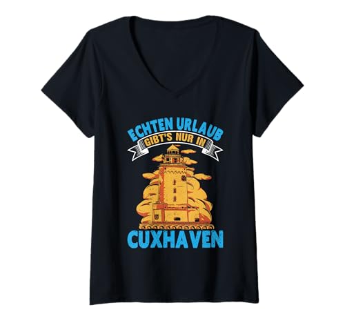 Damen Nordsee Urlaub ECHTEN Urlaub GIBT'S NUR IN CUXHAVEN T-Shirt mit V-Ausschnitt von Cuxhaven Geschenk Nordsee Shirt Cuxhavener