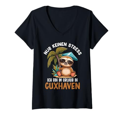 Damen Nordsee Urlaub KEINEN Stress Bin IN Urlaub IN CUXHAVEN T-Shirt mit V-Ausschnitt von Cuxhaven Geschenk Nordsee Shirt Cuxhavener