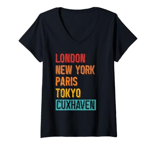 Damen Nordsee Urlaub London New York Paris Tokyo Lustig CUXHAVEN T-Shirt mit V-Ausschnitt von Cuxhaven Geschenk Nordsee Shirt Cuxhavener