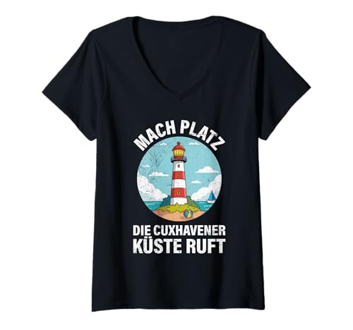 Damen Nordsee Urlaub MACH Platz CUXHAVENER KÜSTE Ruft Cuxhaven T-Shirt mit V-Ausschnitt von Cuxhaven Geschenk Nordsee Shirt Cuxhavener