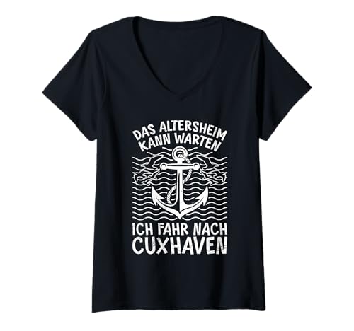 Damen Opa ALTERSHEIM KANN WARTEN ICH FAHR NACH CUXHAVEN Nordsee T-Shirt mit V-Ausschnitt von Cuxhaven Geschenk Nordsee Shirt Cuxhavener