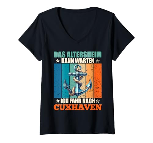 Damen Opa ALTERSHEIM KANN WARTEN ICH FAHR NACH CUXHAVEN T-Shirt mit V-Ausschnitt von Cuxhaven Geschenk Nordsee Shirt Cuxhavener