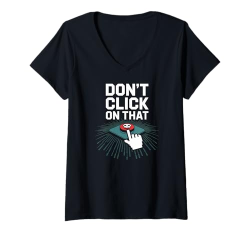Damen Cybersicherheit Klicken Sie nicht auf diese Warnung T-Shirt mit V-Ausschnitt Damen Cybersicherheit Klicken Sie nicht auf diese Warnung T-Shirt mit V-Ausschnitt von Cybersecurity Awareness Humor Design