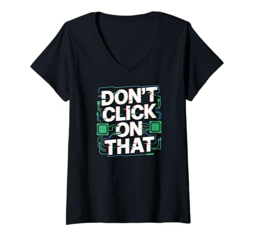 Damen Cybersicherheit Klicken Sie nicht auf diese Warnung T-Shirt mit V-Ausschnitt Damen Cybersicherheit Klicken Sie nicht auf diese Warnung T-Shirt mit V-Ausschnitt von Cybersecurity Digital Awareness Geek Nerd