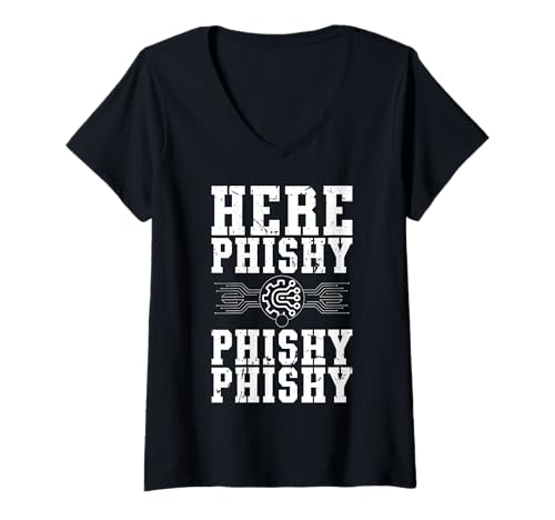 Damen Here Phishy Phishy Phishy Cybersecurity Analyst T-Shirt mit V-Ausschnitt von Cybersecurity IT Spezialist Design Idee