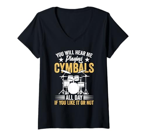 Damen Drumming Drummer Hear Me Marching Band Beckenspieler T-Shirt mit V-Ausschnitt von Cymbals Clothing For Percussionist & Cymbal Lover