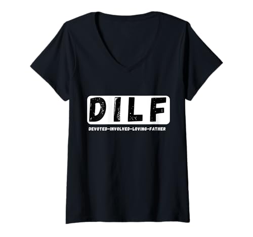 Damen D.I.L.F. Engagierter, engagierter, liebender Vater, guter Vater T-Shirt mit V-Ausschnitt Damen D.I.L.F. Engagierter, engagierter, liebender Vater, guter Vater T-Shirt mit V-Ausschnitt von "D.I.L.F. Devoted Involved Loving Father good Dad"