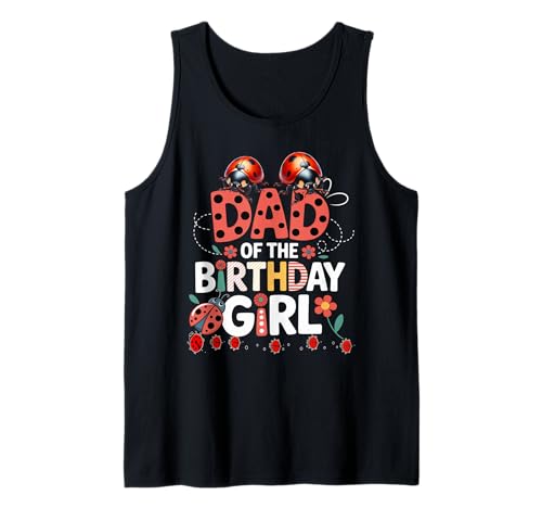 Liebenswerter Marienkäfer für Familien, Marienkäfer, für Damen Tank Top von DAD OF THE BIRTHDAY GIRL Ladybug