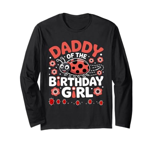 Liebenswerter Marienkäfer für Familien, Marienkäfer, für Damen Langarmshirt Liebenswerter Marienkäfer für Familien, Marienkäfer, für Damen Langarmshirt von DADDY OF THE BIRTHDAY GIRL Ladybug