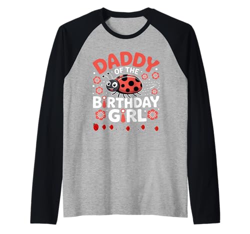 Liebenswerter Marienkäfer für Familien, Marienkäfer, für Damen Raglan Liebenswerter Marienkäfer für Familien, Marienkäfer, für Damen Raglan von DADDY OF THE BIRTHDAY GIRL Ladybug