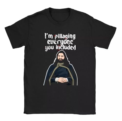 What We Do In The Shadows T-Shirt Nandor I'm Pillaging Everyone You Included Black M von DADI DIGAO