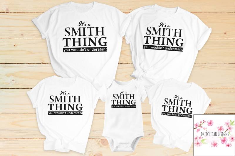 Personalisierte Familie Passende T-Shirts "It's A [Nachname] Thing" von DAIICHIBANdesigns