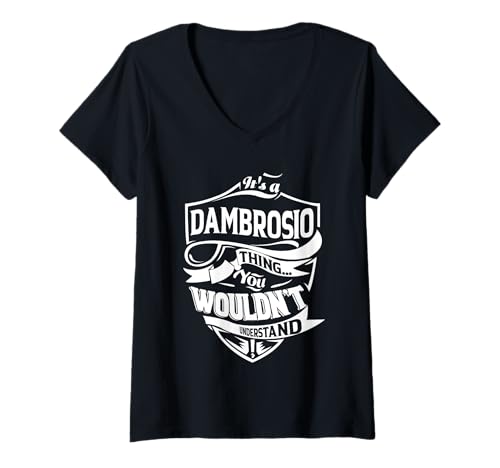 Damen Es ist eine DAMBROSIO-Sache Geschenke T-Shirt mit V-Ausschnitt Damen Es ist eine DAMBROSIO-Sache Geschenke T-Shirt mit V-Ausschnitt von DAMBROSIO FAMILY IDEA GIFTS