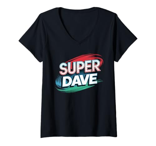 Damen Super Dave T-Shirt Lustiger Name DAVES T-Shirt mit V-Ausschnitt Damen Super Dave T-Shirt Lustiger Name DAVES T-Shirt mit V-Ausschnitt von DAVE Designs By ShirtZilla