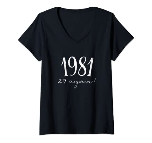 Damen 1981 40. Geburtstag Lustiger frecher Spaß 29 again T-Shirt mit V-Ausschnitt von DCH Designs