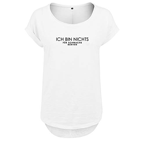 Vokuhila Oversize Damen T-Shirt: Ich Bin Nichts für schwache Nerven - Hinten länger, 100% Baumwolle - Farbe: Weiß - Größe: S von DELUNO