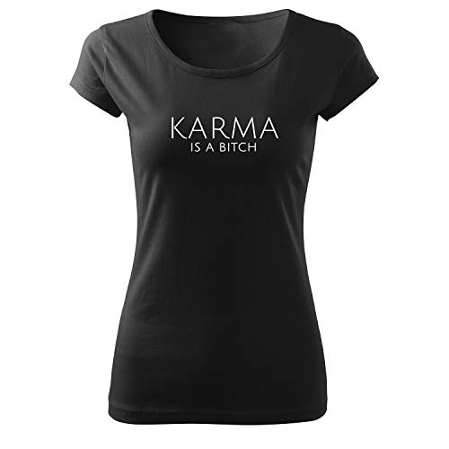 Karma is a Bitch Damen Sommer Rundhals Top tailliertes Single Jersey Shirt mit Spruch (425 Pure Schwarz M) von DELUNO