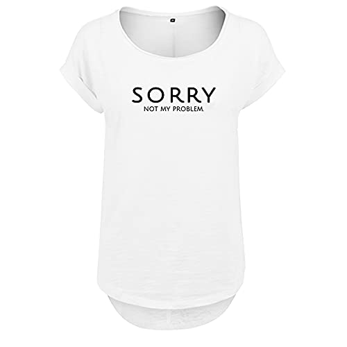 Sorry not My Problem Design Damen Tshirt & Frauen T Shirt NEU mit Leichtem Ausschnitt für Top Style L Weis (B36-494-L-Weiß) von DELUNO