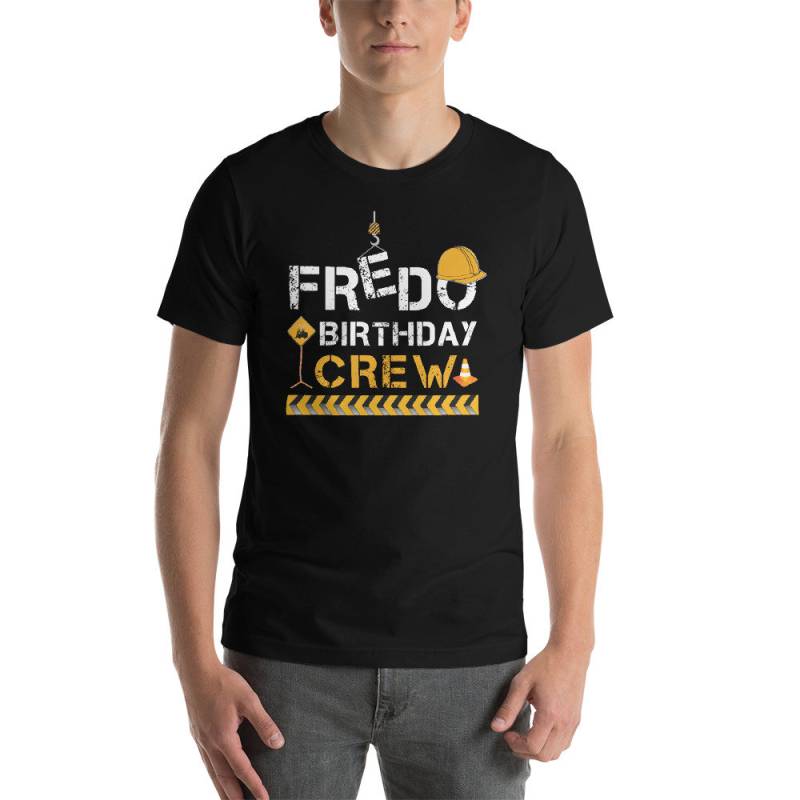 Fredo Birthday Crew Bau Geburtstags-Party Short-Sleeve Unisex T-Shirt von DESTENYByAngel