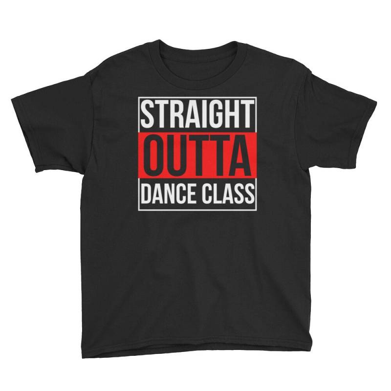 Gerade Outta Dance Class Tänzerin Jugend Short Sleeve T-Shirt von DESTENYByAngel