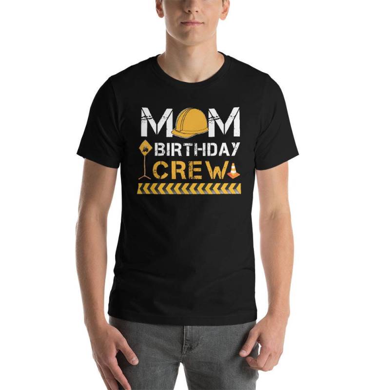 Mom Birthday Crew Bau Geburtstags-Party Short-Sleeve Unisex T-Shirt Mom Birthday Crew Bau Geburtstags-Party Short-Sleeve Unisex T-Shirt von DESTENYByAngel