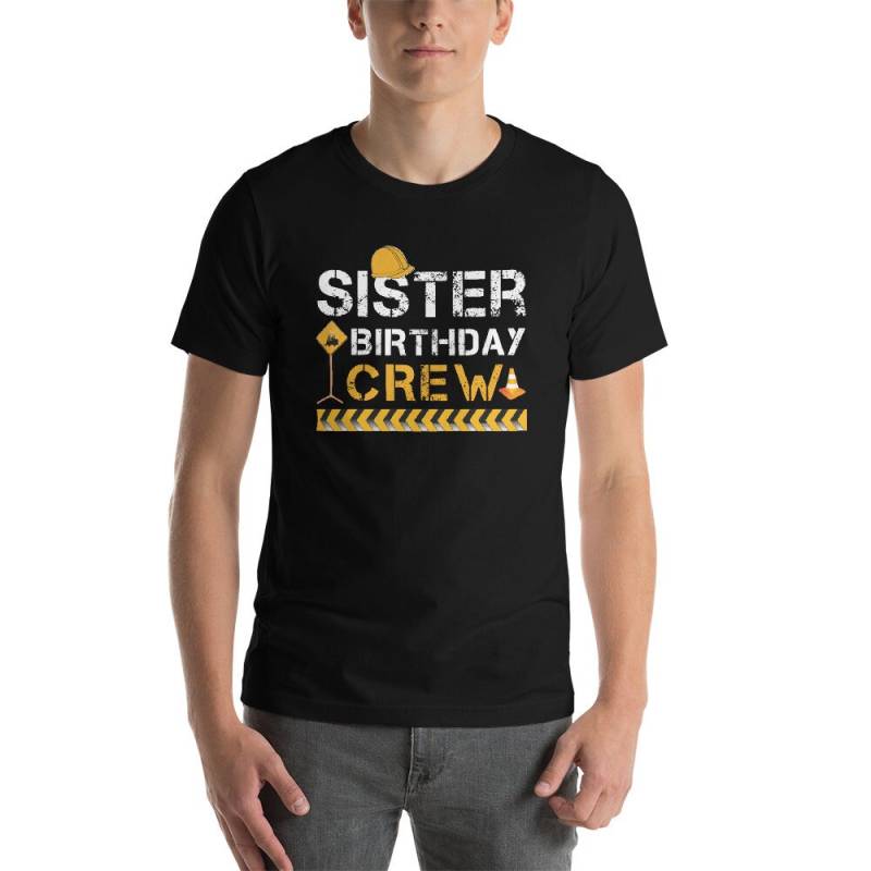 Schwester Geburtstag Crew Bau Partei Kurzarm Unisex T-Shirt von DESTENYByAngel