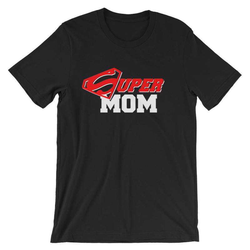 Super Mama Mutter Tag Geschenk Kurzarm Unisex T-Shirt von DESTENYByAngel