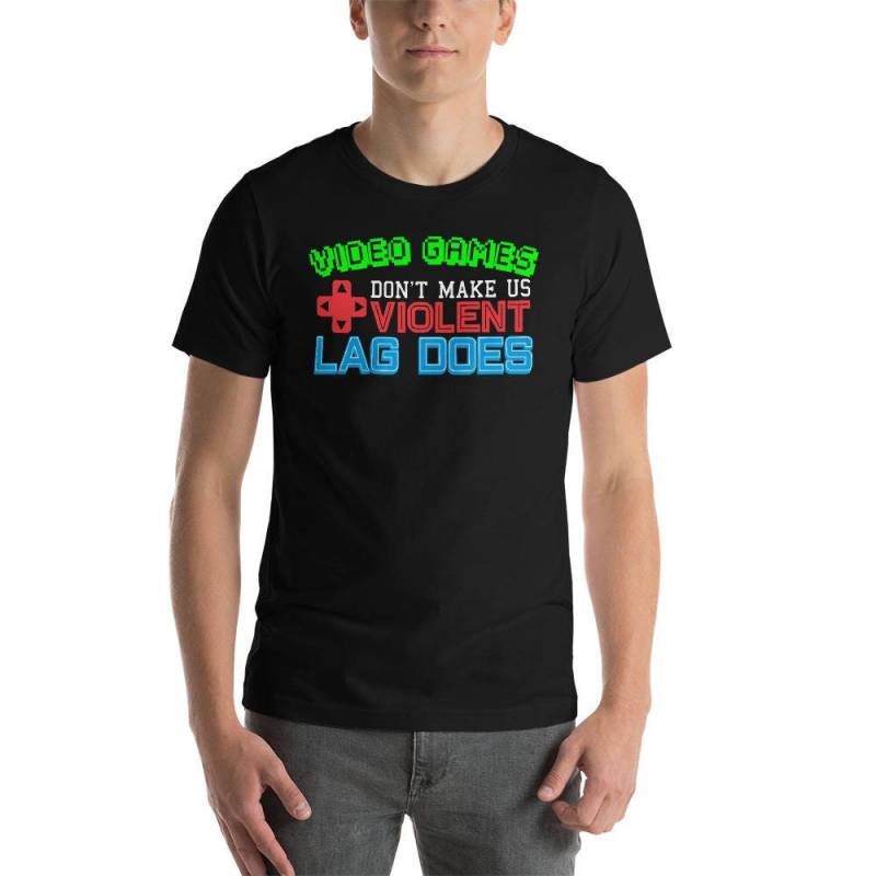 Videospiele Machen Uns Nicht Gewalttätiger Lag, Der Ein Short-Sleeve Unisex T-Shirt Hat von DESTENYByAngel