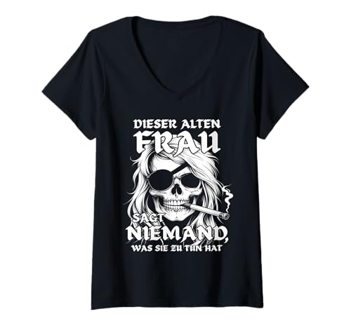 Damen DIESER ALTEN FRAU SAGT NIEMAND WAS SIE ZU TUN HAT, Schädel T-Shirt mit V-Ausschnitt von DIESEM ALTEN MANN SAGT NIEMAND WAS, Skelett Pirat