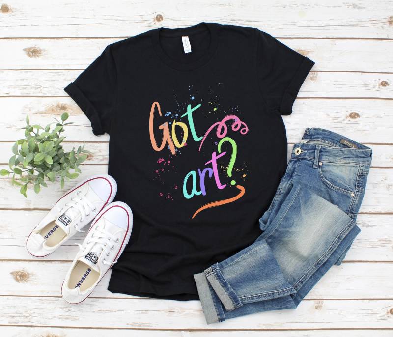 Got Art T-Shirt Für Maler, Künstler, Diyers, Holzarbeiter Shirt, Maker Tshirt, Kunst-Lehrer-T-Shirt, Blogger Shirt - Unisex von DIYDesignsbyAnika