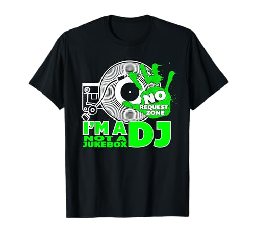I'm A DJ T-Shirt-DJ Shirts für Herren, fluoreszierende grüne Akzente T-Shirt von DJ Shirts For Men and Women