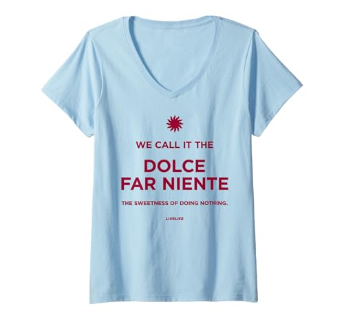 Damen WE Call IT The Dolce FAR NIENTE - Chillen Nichtstun Italia T-Shirt mit V-Ausschnitt Damen WE Call IT The Dolce FAR NIENTE - Chillen Nichtstun Italia T-Shirt mit V-Ausschnitt von DOLCE FAR NIENTE X THE SWEETNESS OF DOING NOTHING