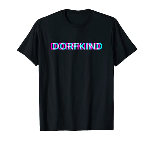 Dorfkind und Stolz drauf Statement Spruch Dorf Kind T-Shirt von DORFKIND