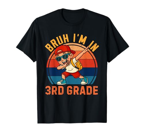 Bruh, ich Bin in der 3. Klasse und betäube einen Jungen, der Wieder zur Schule geht, EIN Kind T-Shirt Bruh, ich Bin in der 3. Klasse und betäube einen Jungen, der Wieder zur Schule geht, EIN Kind T-Shirt von Dabbing Boy Back To School Decorations For Boys