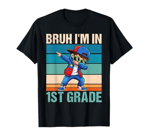 Erste Klasse Dabbing Boy Bruh Ich Bin in der 1. Klasse. Zurück zur Schule T-Shirt Erste Klasse Dabbing Boy Bruh Ich Bin in der 1. Klasse. Zurück zur Schule T-Shirt von Dabbing Boy Back To School Students