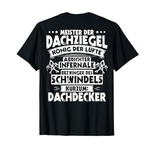 Meister Der Dachziegel Dachdecker T-Shirt Meister Der Dachziegel Dachdecker T-Shirt von Dachdecker Designs