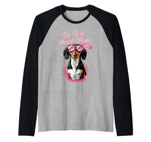 Die Beste Hunde Mama Dackel Damen Dachshund Teckel Raglan von Dachshund Dackel Ajeli