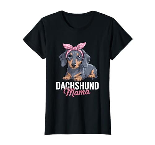 Dackel Mama Hund Mama Haustier T-Shirt Dackel Mama Hund Mama Haustier T-Shirt von Dachshund Dog Animal Wiener